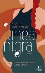 Sophie Adriansen - Linea nigra.
