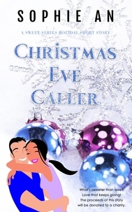  Sophie An - Christmas Eve Caller - Sweet.