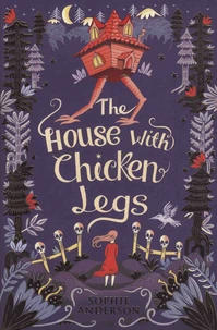 The House with Chicken Legs