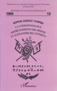 La correspondance entre Domingo del Monte et Alexander Hill Everett