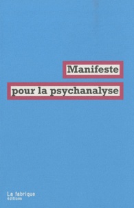 Sophie Aouillé et Pierre Bruno - Manifeste pour la psychanalyse.