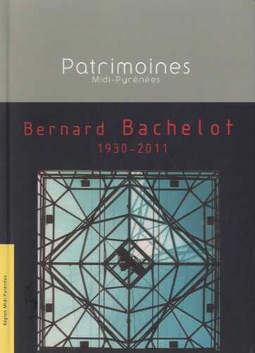 Sophie Armand - Archives d'architectes - Volume 1, Bernard Bachelot (1930-2011).