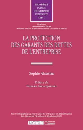 Sophie Atsarias - La protection des garants des dettes de l'entreprise.