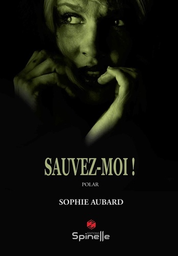 Sophie Aubard - Sauvez-moi !.