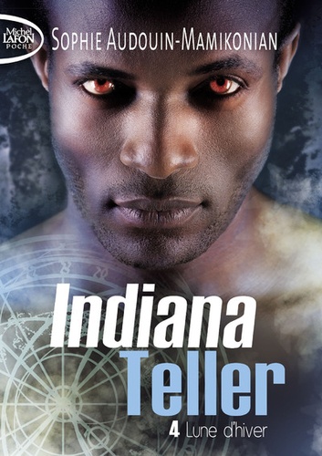 Indiana Teller Tome 4 Lune d'hiver