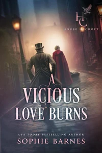 A Vicious Love Burns