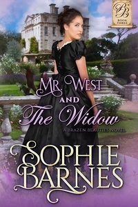  Sophie Barnes - Mr. West and the Widow - The Brazen Beauties, #3.