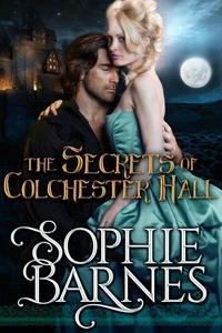 The Secrets Of Colchester Hall