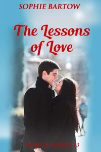 The Lessons of Love: A Small Town Second Chance Mystery Romance