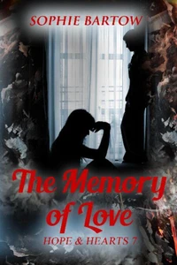 The Memory of Love: A Small Town Memory Loss Mystery Romance