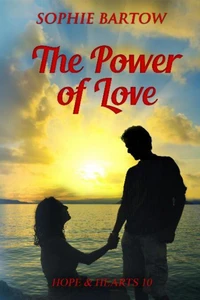 The Power of Love: A Small Town Second Chance Mystery Romance