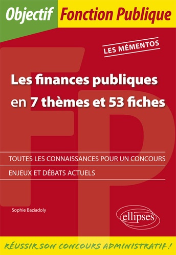 Les finances publiques en 7 thèmes et 53 fiches. Les mémentos