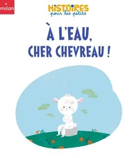 À l'eau, cher chevreau !