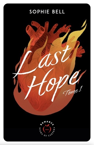 Sophie Bell - Last Hope - Tome 1.