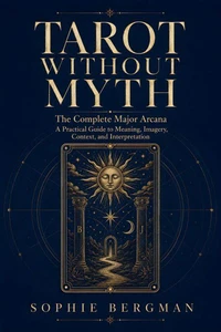 Tarot Without Myth The Major Arcana