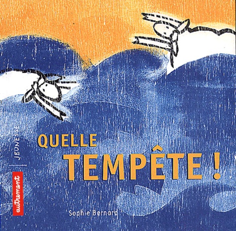 Sophie Bernard - Quelle Tempete !.