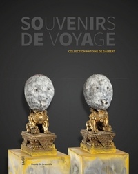 Sophie Bernard et Guy Tosatto - Souvenirs de voyage - Collection Antoine de Galbert.