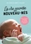La vie secrète des nouveau-nés. Petit manuel pratique à l'usage des futurs et nouveaux parents