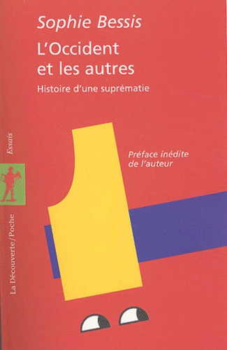 L'Occident et les autres. Histoire d'une suprématie