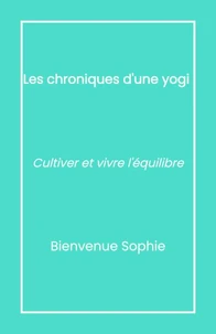 Les chroniques d’une yogi
