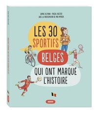 Sophie Blitman et Pascal Baltzer - Les 30 sportifs belges qui ont marqué l'histoire.