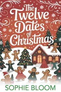 The Twelve Dates of Christmas