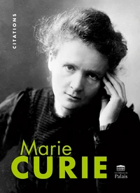 Marie curie : citations illustrees