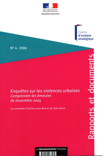 Sophie Boissard - Enquêtes sur les violences urbaines : comprendre les émeutes de novembre 2005 : les exemples d'Aulnay-sous-Bois et de Saint-Denis.
