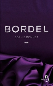 Sophie Bonnet - Bordel.