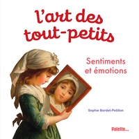 Sophie Bordet-Pétillon - Sentiments et émotions.