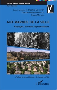 Aux marges de la ville - Paysages, sociétés, représentations.pdf
