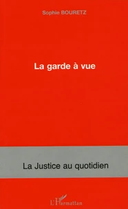 La garde à vue