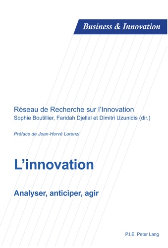 Sophie Boutillier et Faridah Djellal - L'innovation - Analyser, anticiper, agir.