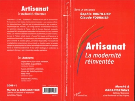 Sophie Boutillier et Claude Fournier - Marché et Organisations N°1, 2006 : Artisanat - La modernité réinventée.
