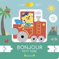 Sophie Bouxom - Bonjour, petit tigre - Un livre puzzle avec un train à assembler.