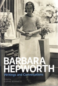 Rhonealpesinfo.fr Barbara Hepworth - Writings and Conversations Image