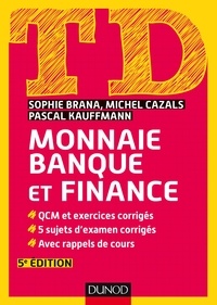 Sophie Brana et Michel Cazals - Monnaie, banque et finance.