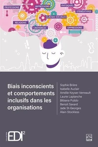 Biais inconscients et comportements inclusifs dans les organisations