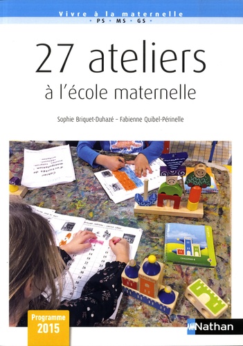 27 ateliers à l'école maternelle