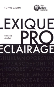 Lexique de l'éclairage professionnel