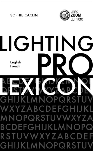 Lexique de l'éclairage professionnel