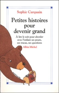 Petites histoires pour devenir grand