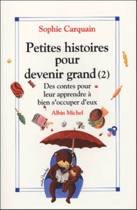 Petites histoires pour devenir grand