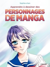Téléchargements de podcasts gratuits Apprendre à dessiner des personnages mangas par Sophie-Chan PDB iBook 9782212144673 (French Edition)