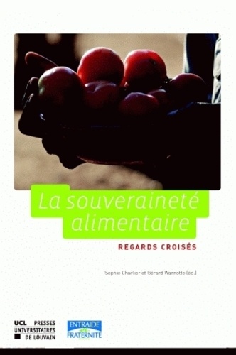 Sophie Charlier - La souveraineté alimentaire : regards croisés.