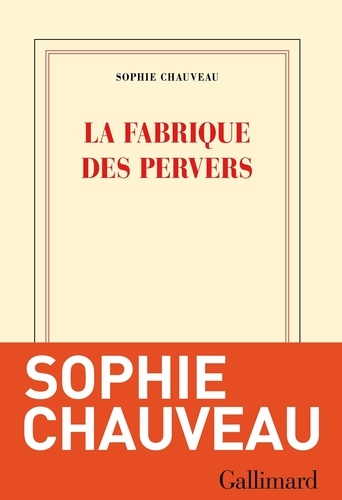 La fabrique des pervers