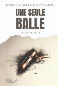 Une seule balle