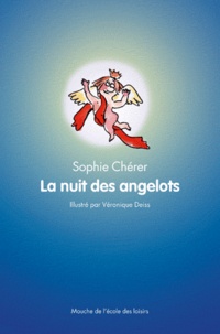 Sophie Chérer - La Nuit des Angelots.
