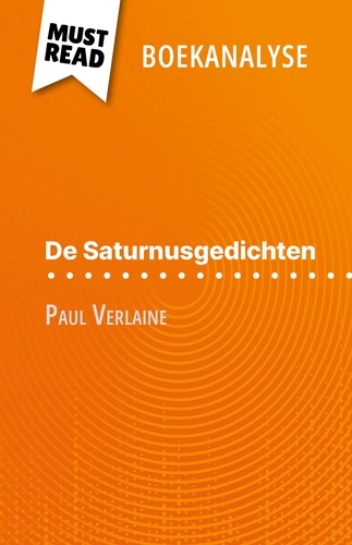 De Saturnusgedichten van Paul Verlaine (Boekanalyse). Volledige analyse en gedetailleerde samenvatting van het werk