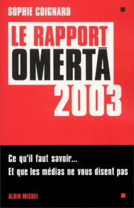 Sophie Coignard - Le Rapport Omerta 2003.